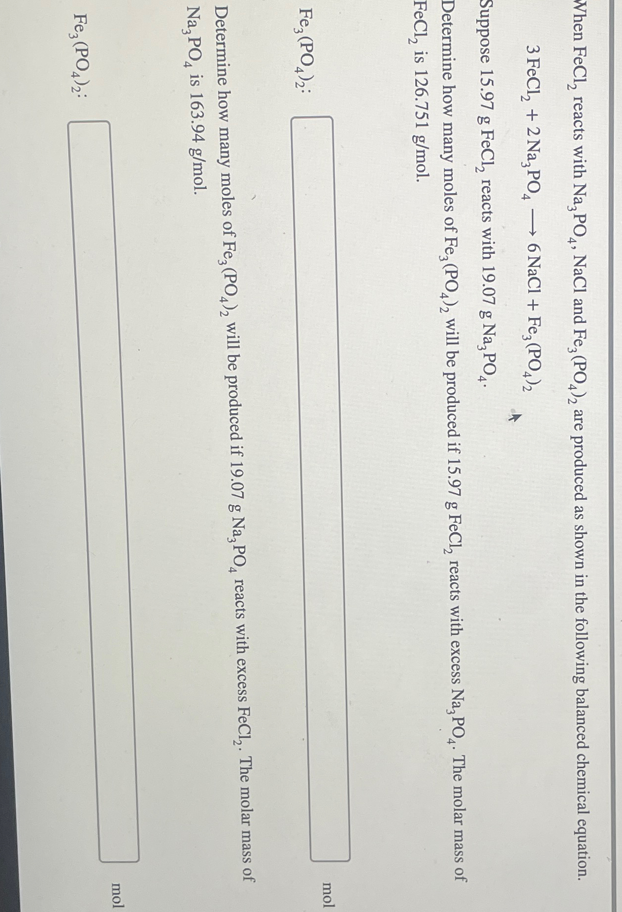 Solved When Fecl2 ﻿reacts With Na3po4nacl And Fe3po42 9253