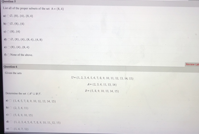 Solved Question 5 List All Of The Proper Subsets Of The S