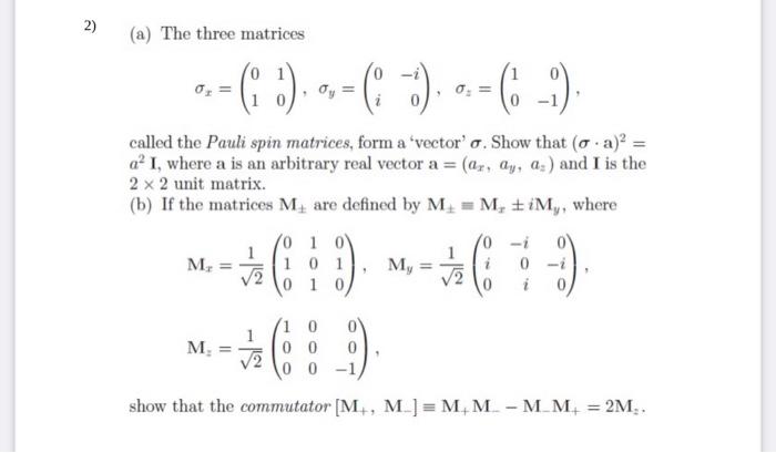 Solved (a) The three matrices | Chegg.com
