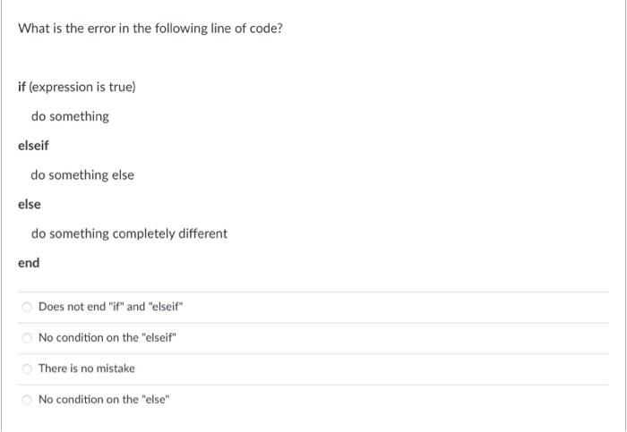 Solved What is the error in the following line of code? if | Chegg.com