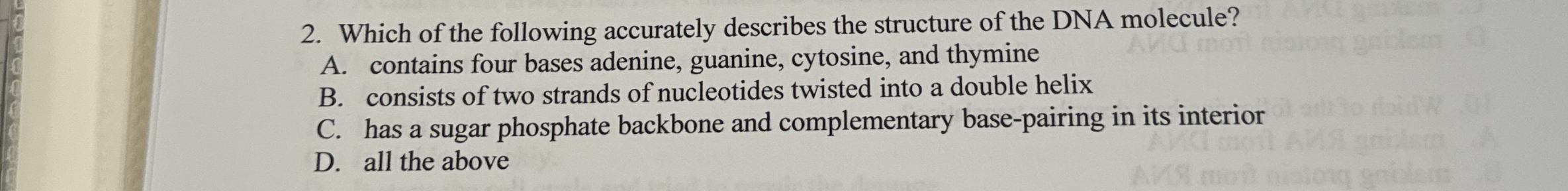 Solved Which of the following accurately describes the | Chegg.com