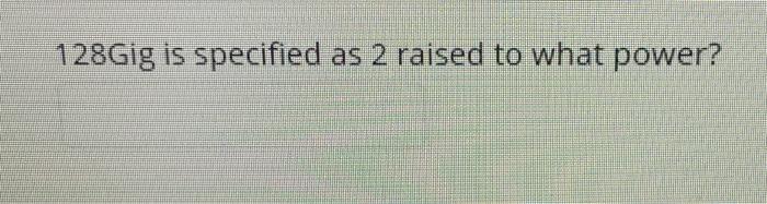 2 raised to power 128