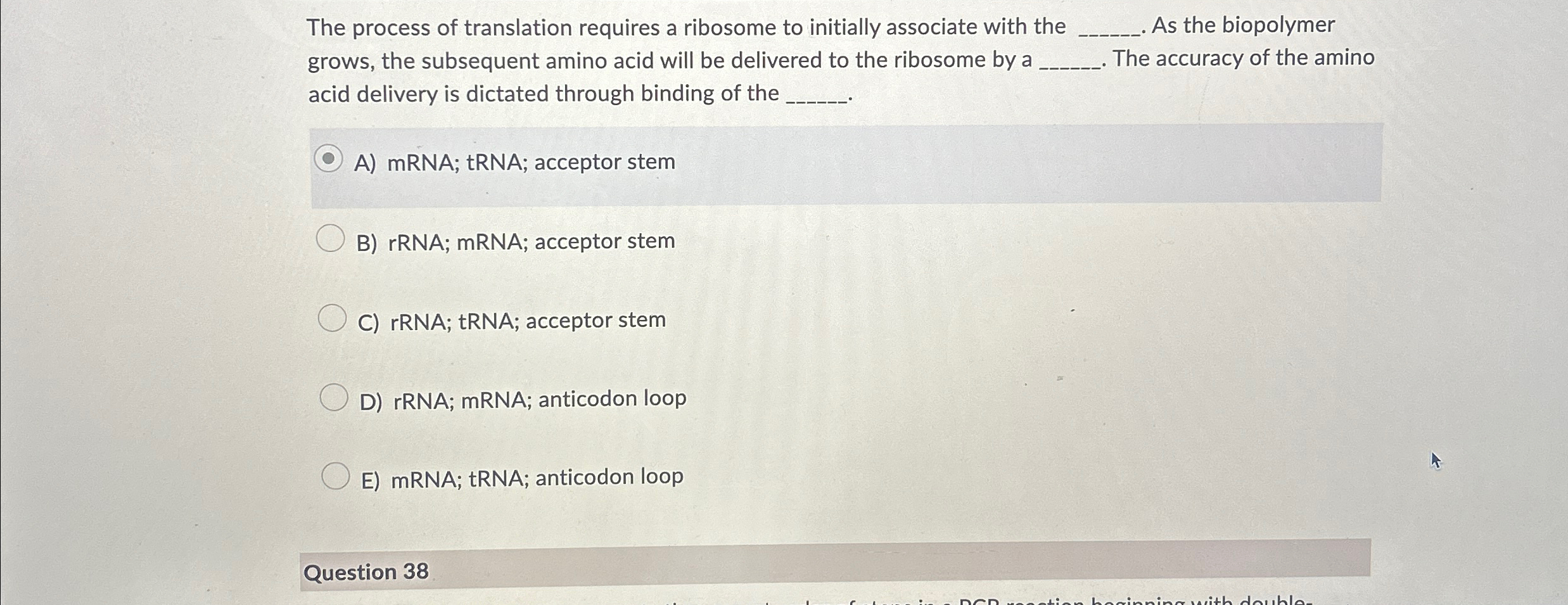 Solved The process of translation requires a ribosome to | Chegg.com