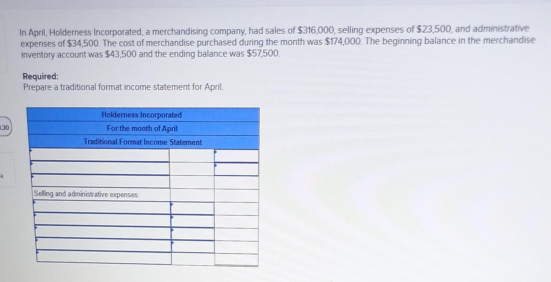 Solved In April, Holderness Incorporated, a merchandising
