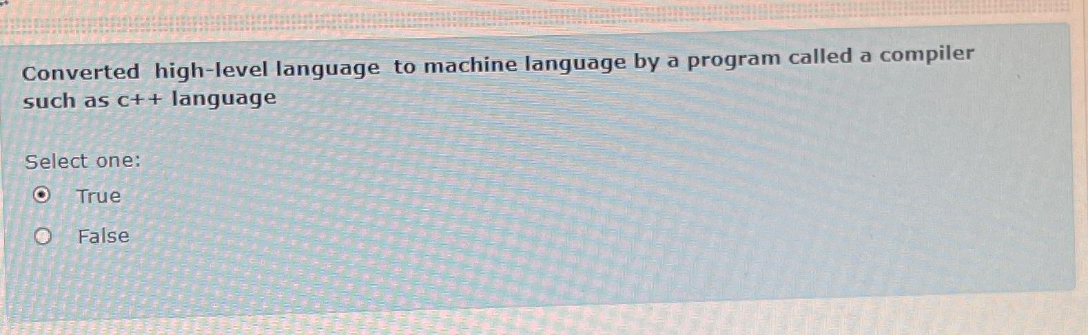 Solved Converted high-level language to machine language by | Chegg.com