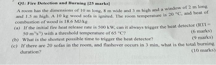 Solved Q1: Fire Detection and Burning [25 marks] A room has | Chegg.com