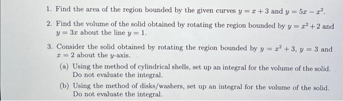 Solved 1. Find the area of the region bounded by the given | Chegg.com