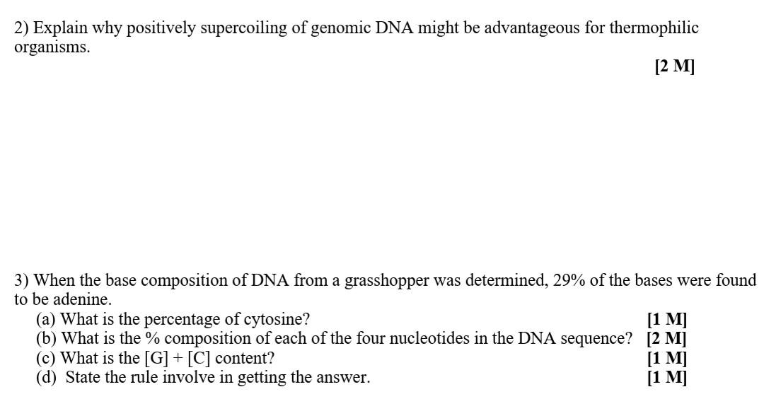 Solved 2) Explain why positively supercoiling of genomic DNA | Chegg.com