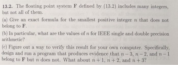 Floating Point System F 13.2. The floating point system F defined by (13.2) | Chegg.com