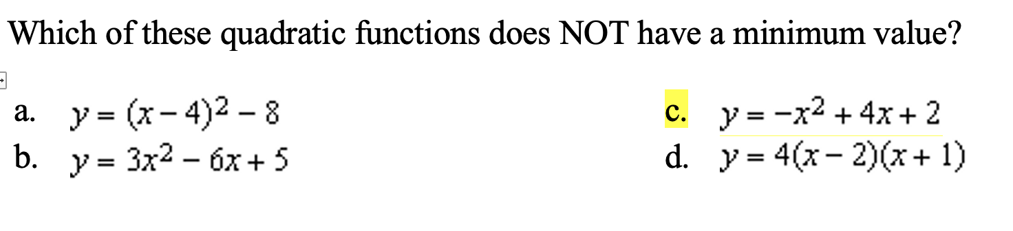 Solved Which of these quadratic functions does NOT have a | Chegg.com