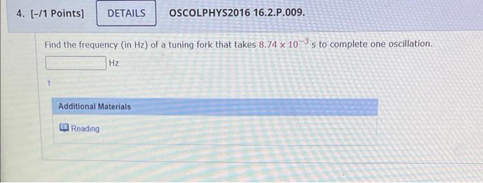 Solved Find the frequency (in Hz ) of a tuning fork that | Chegg.com