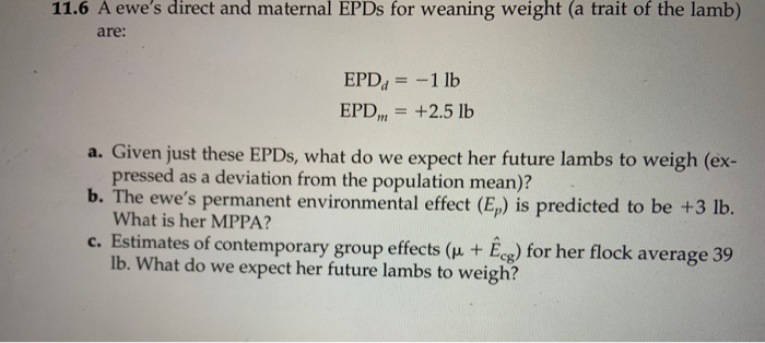 11.6 A ewe's direct and maternal EPDs for weaning | Chegg.com