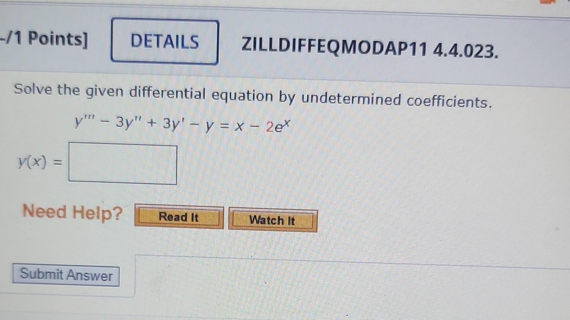 Solved ZILLDIFFEQMODAP11 4.4.023. Solve The Given | Chegg.com