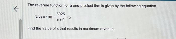 Solved K The revenue function for a one-product firm is | Chegg.com