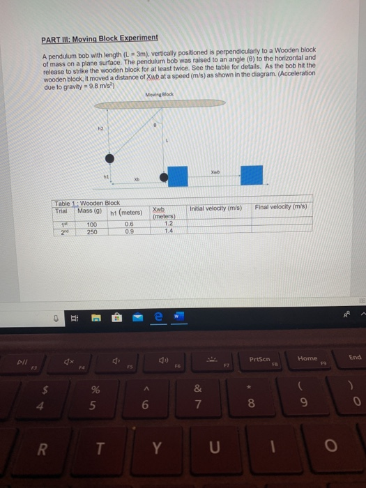 Part In: Moving Block Experiment A Pendulum Bob With 