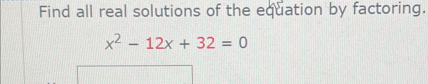 Solved Find all real solutions of the equation by | Chegg.com