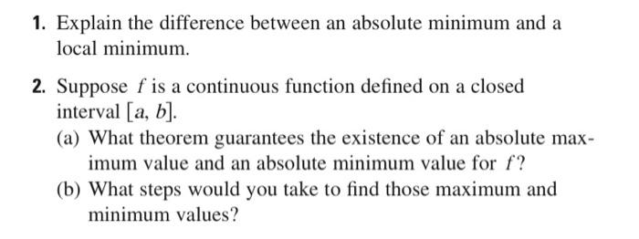 Solved 1. Explain the difference between an absolute minimum | Chegg.com