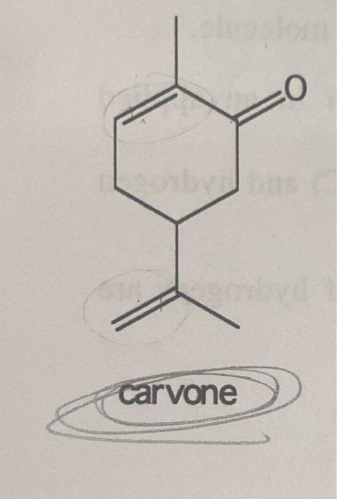 Solved Can you explain how Carvone is the structure and | Chegg.com