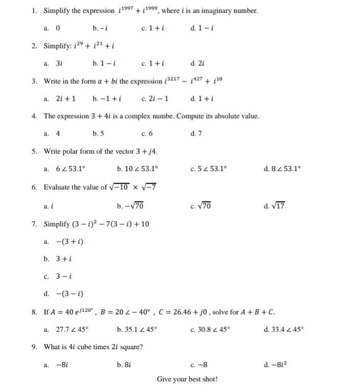 Solved a. 0 1. Simplify the expression 1997 + i1999, where i | Chegg.com