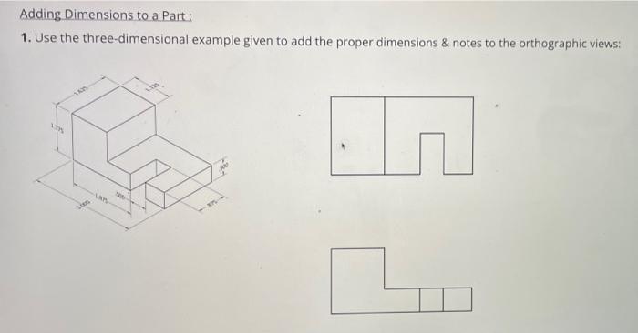 Solved Adding Dimensions to a Part: 1. Use the | Chegg.com