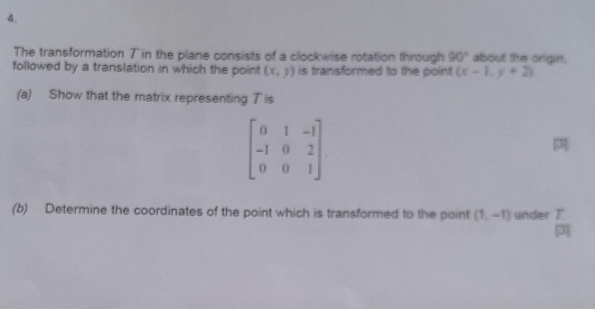 Solved The transformation T in the plane consists of a | Chegg.com