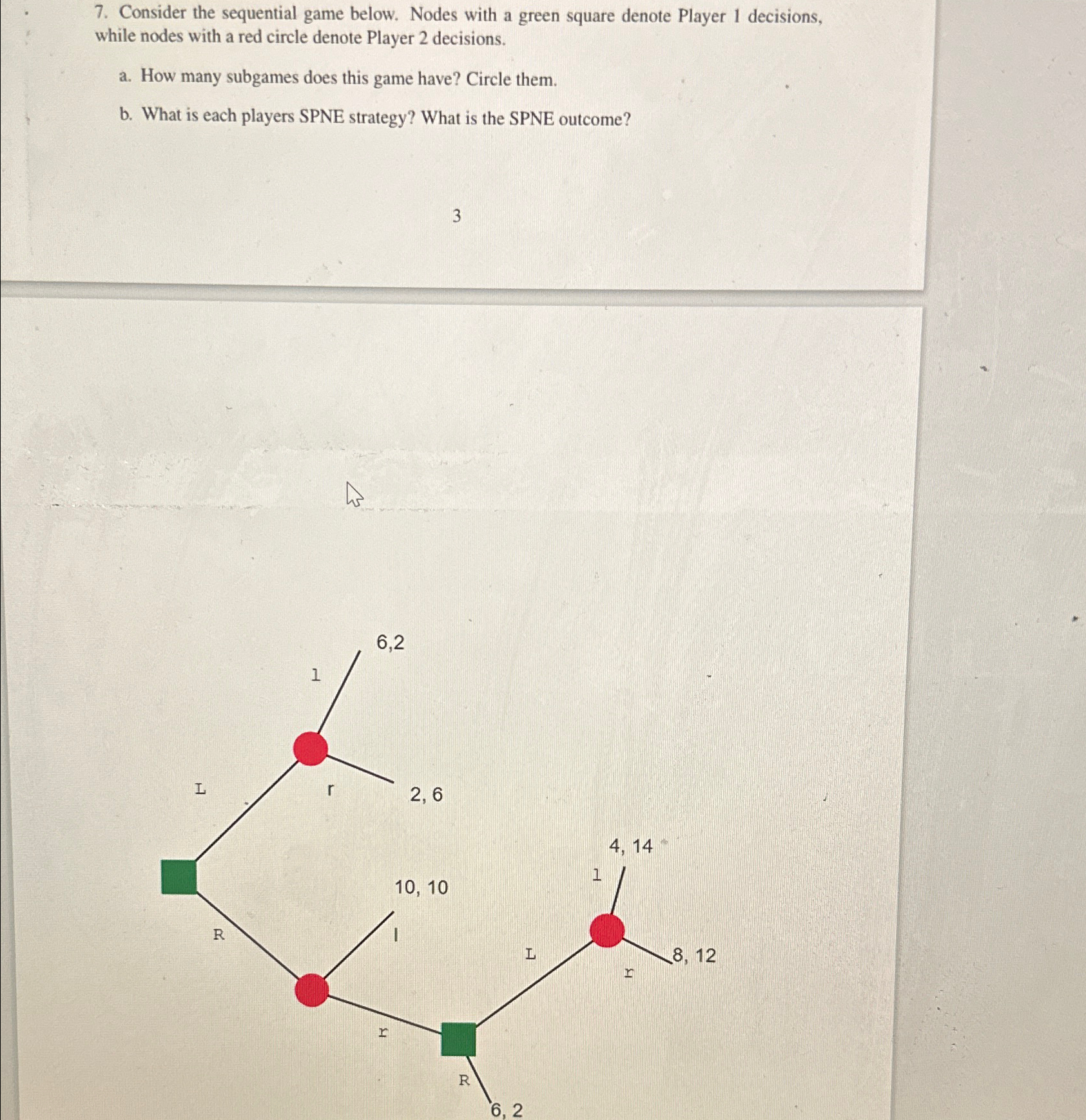 Solved Consider the sequential game below. Nodes with a | Chegg.com