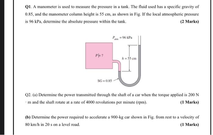 Solved Q1. A manometer is used to measure the pressure in a | Chegg.com