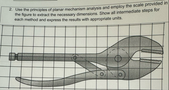 Use the principles of planar mechanism analysis and | Chegg.com
