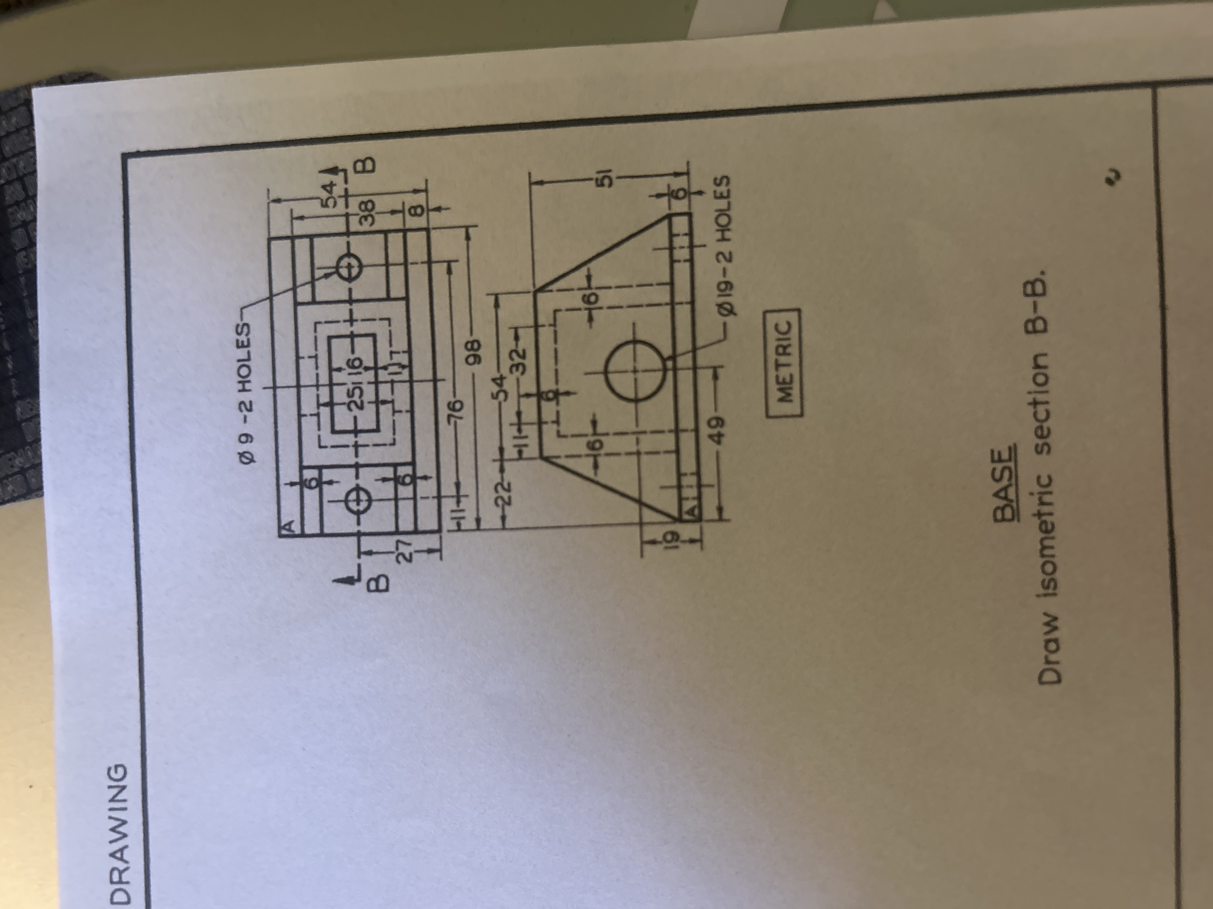 Solved BASEDraw isometric section \( \mathrm{B}-\mathrm{B} | Chegg.com