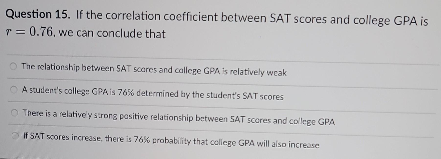 Math Course Sat Correlation Solved Question 15. If the correlation coefficient between | Chegg.com