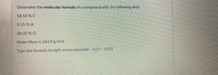 Solved Question Pts Determine The Molecular Formula Of A Chegg Com