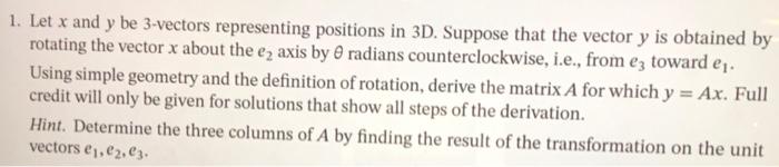 Solved 1. Let x and y be 3-vectors representing positions in | Chegg.com