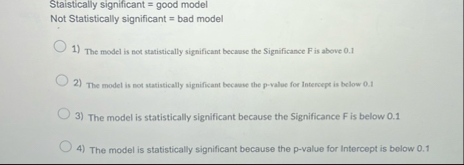 Solved Staistically significant = ﻿good modelNot | Chegg.com