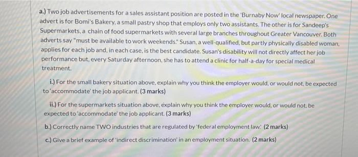 a.) Two job advertisements for a sales assistant position are posted in the Burnaby Now local newspaper. One
advert is for 