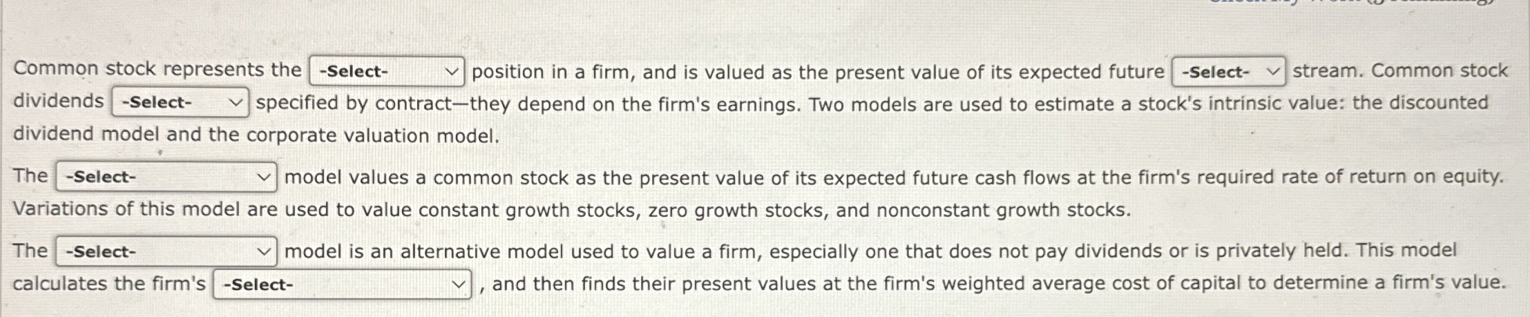 Solved Common stock represents the ﻿position in a firm, | Chegg.com