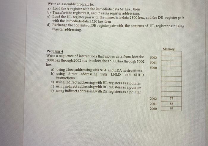 Solved Write an assembly program to: a) Load the A register | Chegg.com