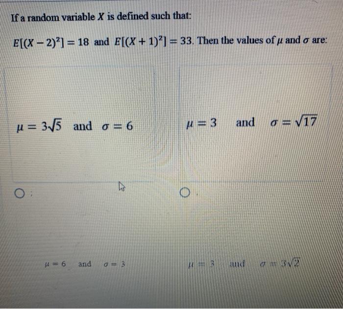If A Random Variable X Is Defined Such That E X Chegg Com