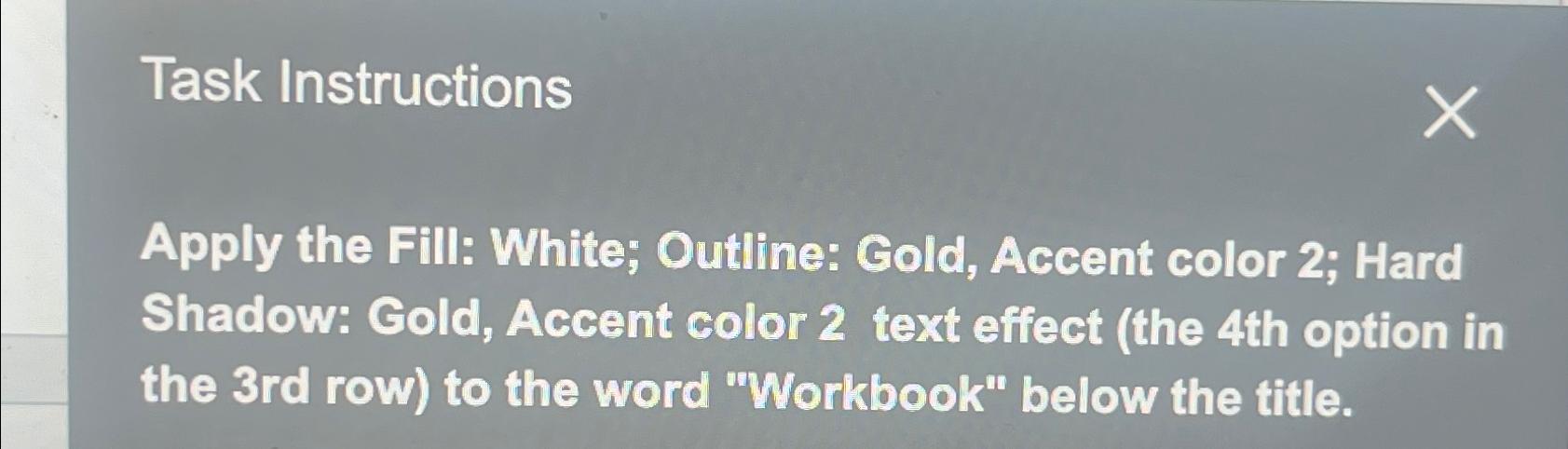 Solved Task InstructionsApply the Fill White Outline Chegg