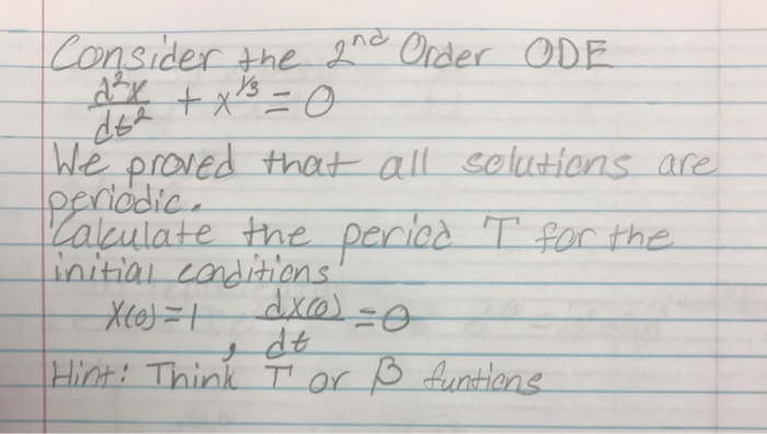 Solved Consider the and Order ODE face + x = 0 We proved | Chegg.com