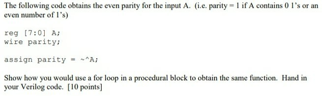 Solved The following code obtains the even parity for the | Chegg.com