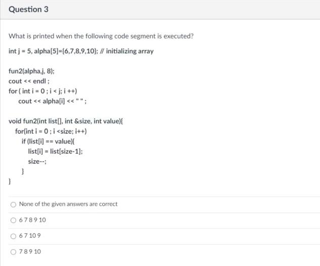 Solved Question 1 What is the output of the following code | Chegg.com