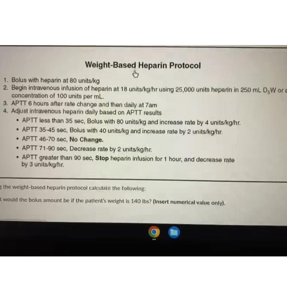 Solved WeightBased Heparin ProtocolBolus with heparin at 80
