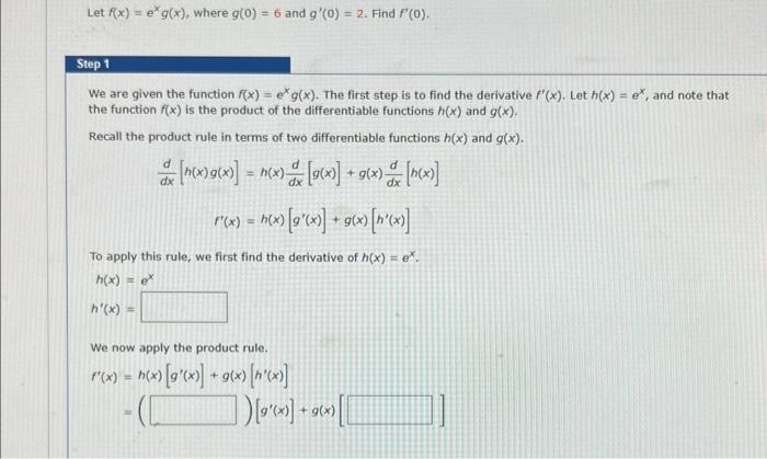 Solved Let F X Exg X Where G 0 6 And G′ 0 2 Find