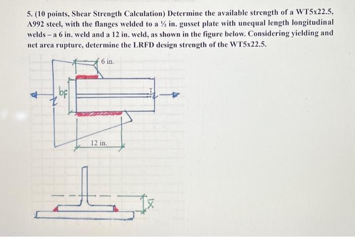 Solved 5. (10 points, Shear Strength Calculation) Determine | Chegg.com