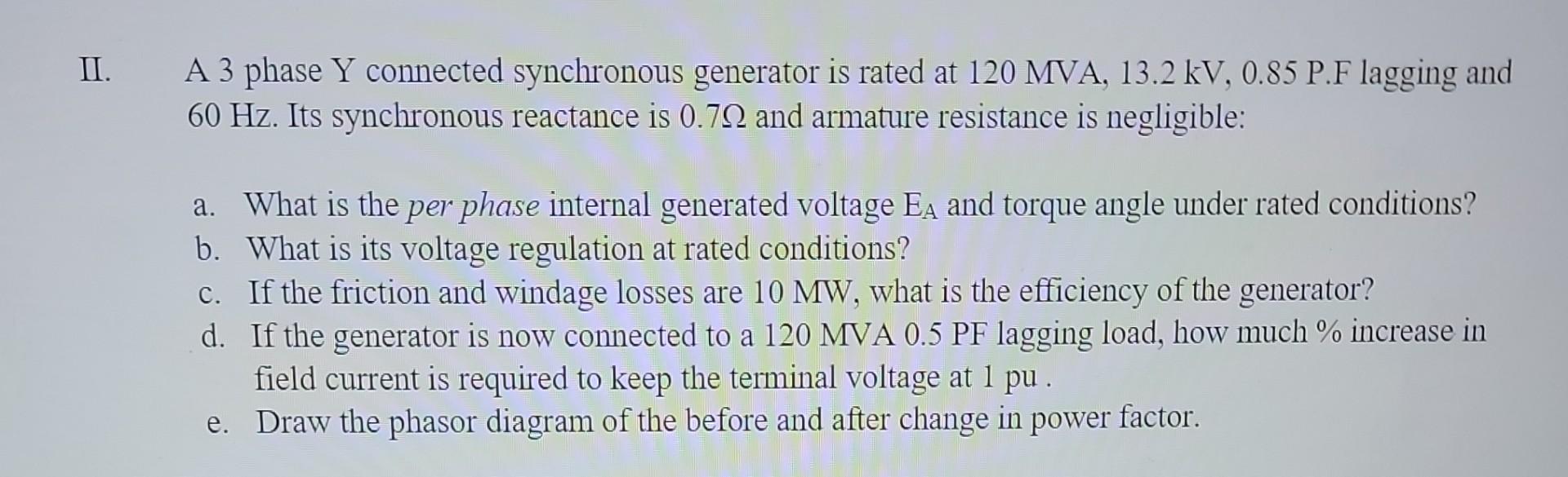 Solved A 3 phase Y connected synchronous generator is rated | Chegg.com