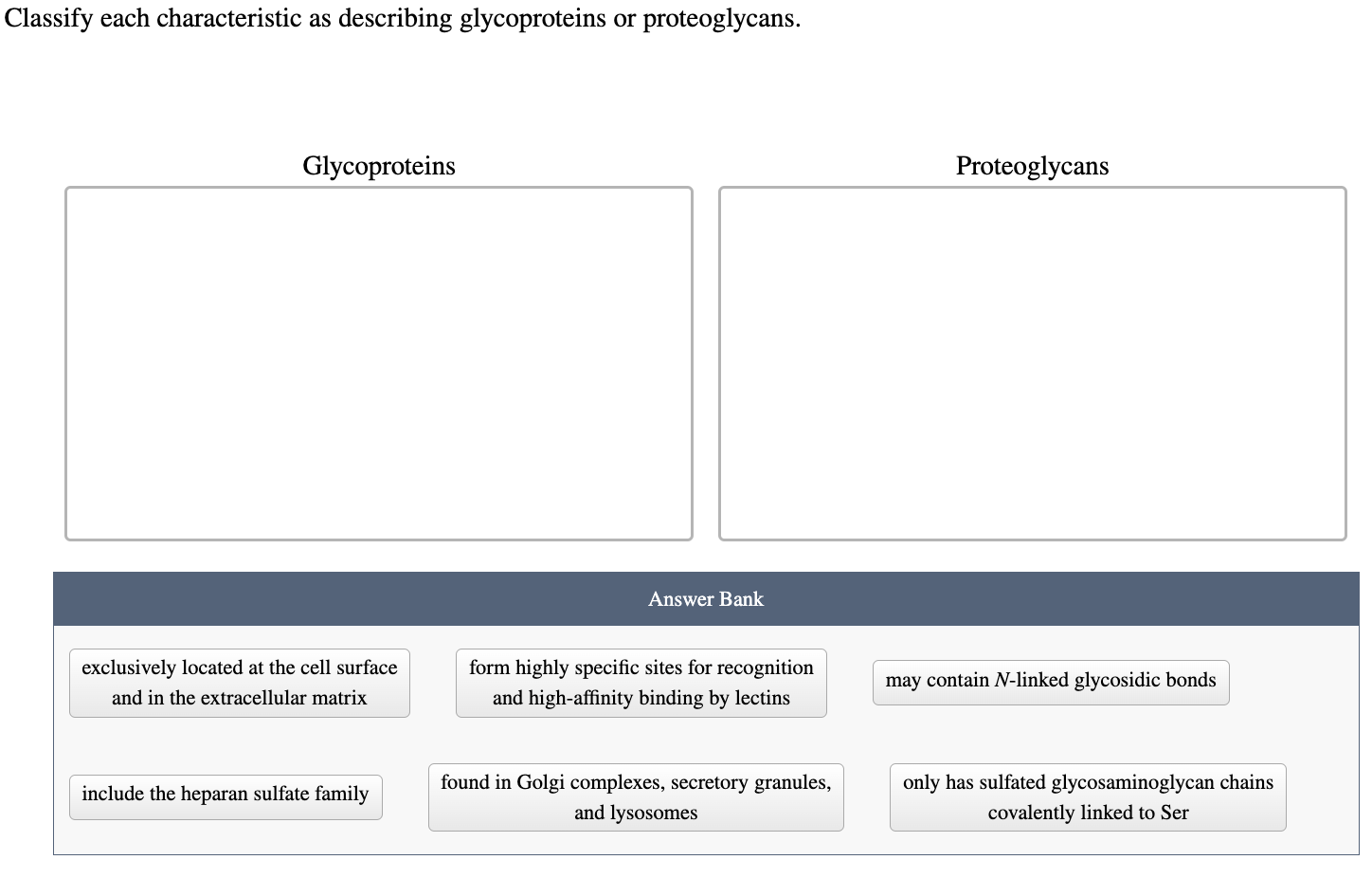 Solved Classify each characteristic as describing | Chegg.com
