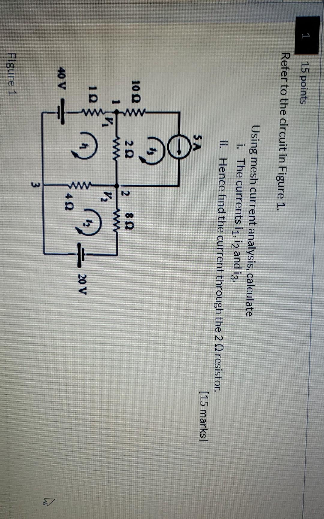 Solved 1 15 points Refer to the circuit in Figure 1. Using | Chegg.com