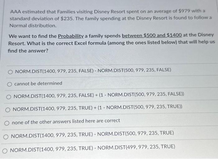 Solved AAA estimated that Families visiting Disney Resort