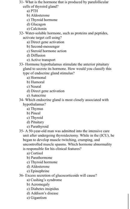 Solved 31- What is the hormone that is produced by | Chegg.com