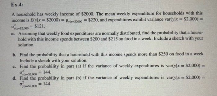 Solved Ex.4: A household has weekly income of $2000. The | Chegg.com